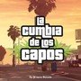 La Cumbia de los Capos (Explicit)