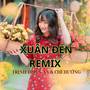 Xuân Đến (Remix)