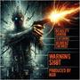 Warning Shot (feat. Heavenz Chemist) [Explicit]