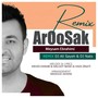 Aroosak (Remix)