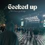 Geeked Up (Explicit)