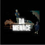 Da Menace (feat. Bigg Donn)