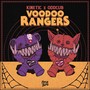 VOODOO RANGERS