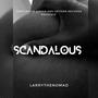 Scandalous (feat. Trayn Dillinger)