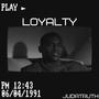 Loyalty (Explicit)