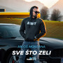 Sve Što Želi