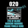 Hardcore Warriors (Frankie Pomello Remix)