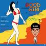 Good Girl (feat. 주기훈) [Explicit]