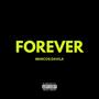 Forever (feat. Certified) [Explicit]