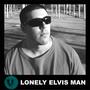 Lonely Elvis Man