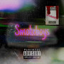 Smokeboys (Explicit)