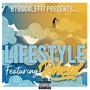 Lifestyle (feat. RHeal) [Explicit]