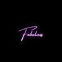 Fabulous (feat. Kevin Sky) [Explicit]