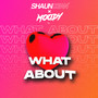 What About