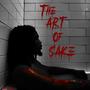 The Art of Sake (Explicit)