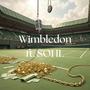 Wimbledon (feat. Sohl) [Explicit]