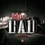 My Bad (feat. Jefe Slab) [Explicit]