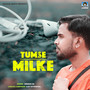 Tumse Milke