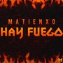 Hay Fuego