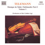 TELEMANN: Musique de Table (Tafelmusik) , Vol. 1