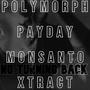 No Turning Back XTRACT (feat. Payday Monsanto) [polymorph edit]