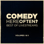 Comedy Here Often? Best of Livestreams