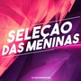 Seleção das Meninas