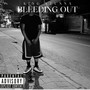 Bleeding Out (Explicit)