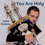 You Are Holy