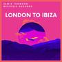 London to Ibiza