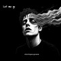 Let Me Go