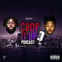 Chop It up Podcast Intro (Explicit)