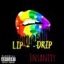 Lip Drip (Explicit)