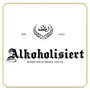 Alkoholisiert