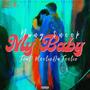 MY BABY (feat. Mooliedafoolie) [Explicit]