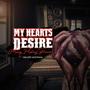 My Heart Desires (Explicit)