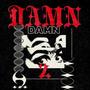 DAMN DAMN 2 (feat. Y$WRLD) [Explicit]