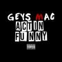 Actin Funny (Explicit)