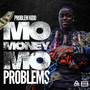 Mo Money Mo Problems (Explicit)