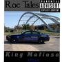 Roc Tales (feat. King Mafioso) [Explicit]