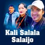 Kali Salala Salaijo