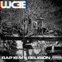 Rap Is My Religion (Explicit)