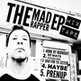 The Mad Rapper EP (Mix Tape) [Explicit]