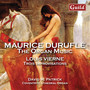 Duruflé & Vierne: Organ Works