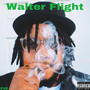 Walter Flight (Explicit)