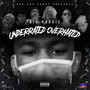 UnderRated OverHated (Explicit)