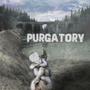 Purgatory (Explicit)