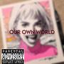 Our Own World (Explicit)