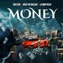 Money (feat. Nova The Maldad & La Mini Fresh)