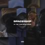 Spaceship (feat. T28, BTDaRealest & Yung Biggz) [Explicit]